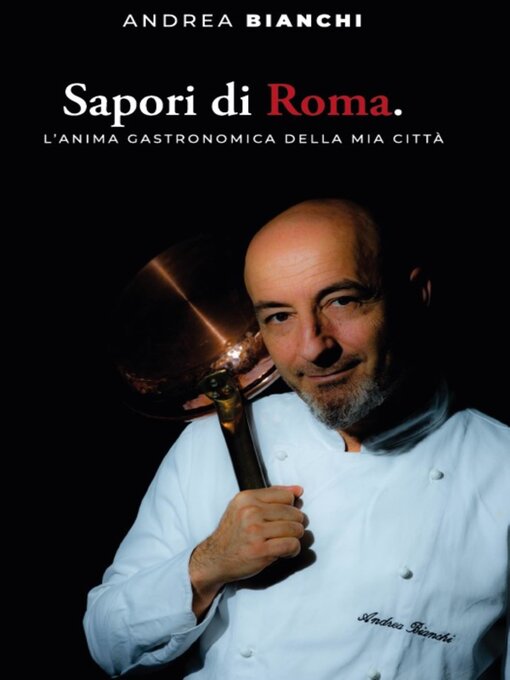 Title details for Sapori di Roma by Andrea Bianchi - Wait list
